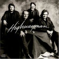 The Highwaymen - Highwayman II